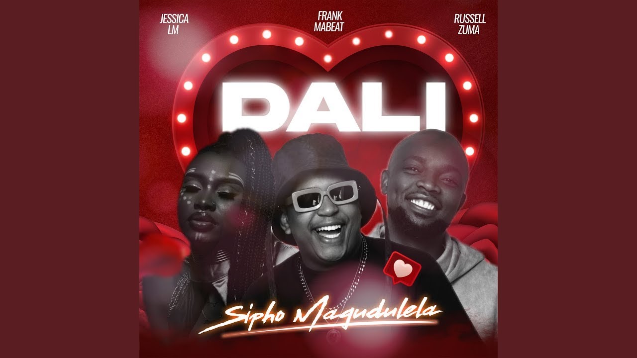 Sipho Magudulela – Dali Ft. Russell Zuma & Jessica LM & Frank Mabeat mp3 download