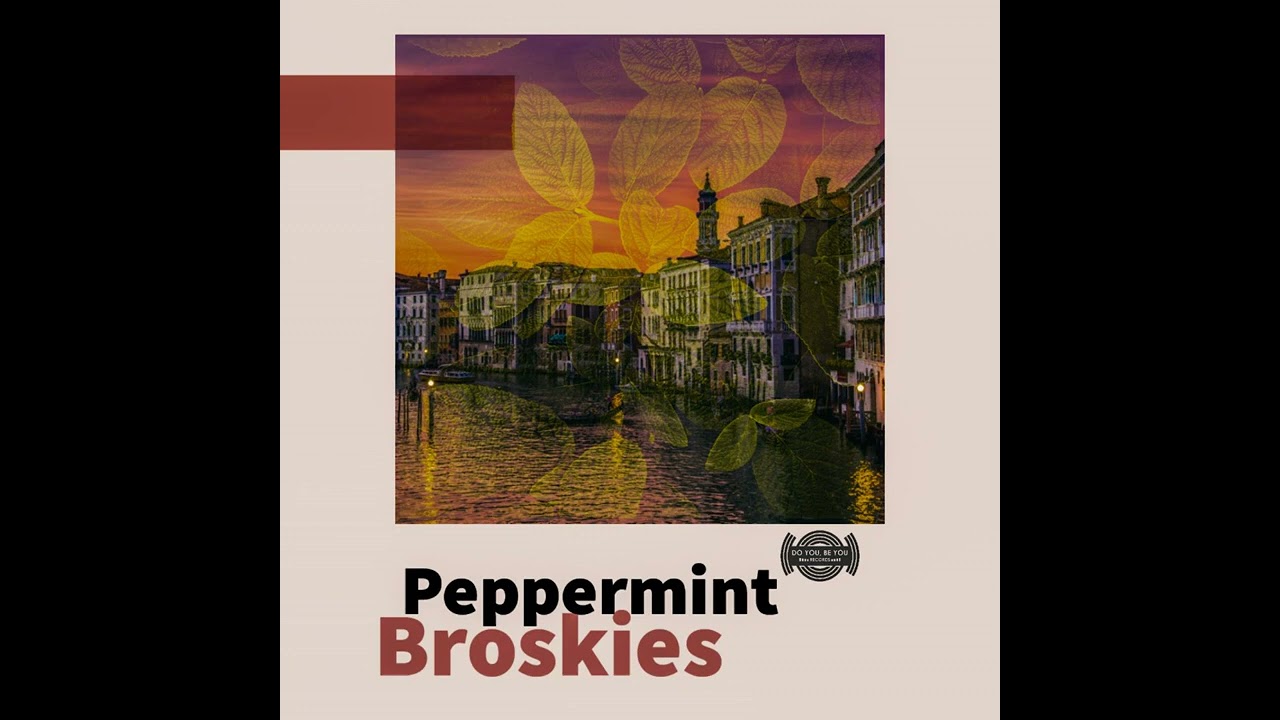 Broskies – Peppermint (Original Mix) mp3 download