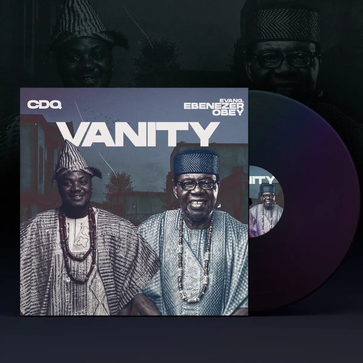 CDQ – Vanity Ft. Evang. Ebenezer Obey mp3 download