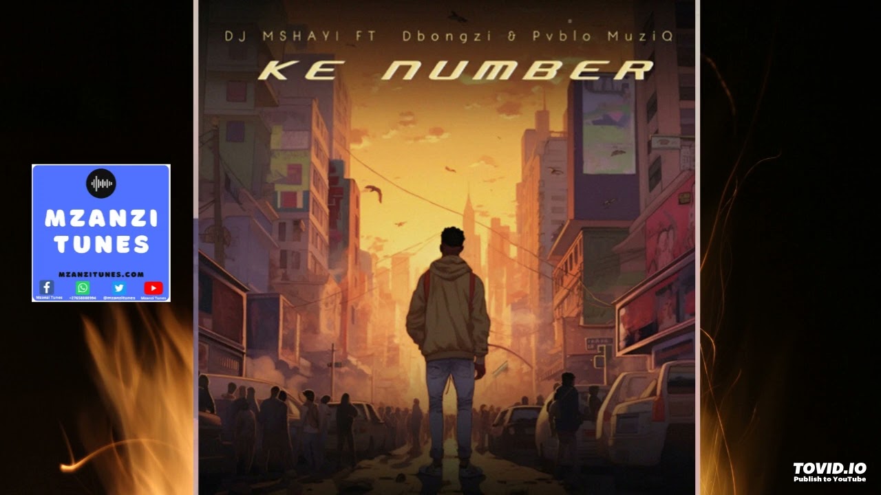 DJ Mshayi – Ke Number Ft. Dbongzi & Pvblo MuziQ mp3 download