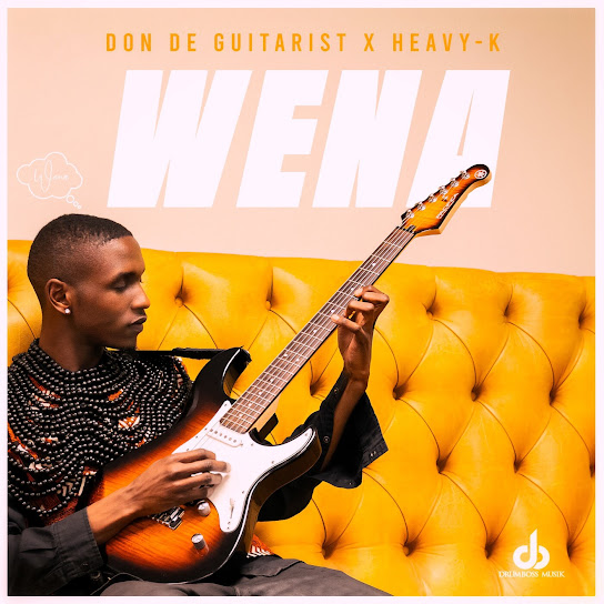 Don De Guitarist – WENA Ft. Heavy-K mp3 download