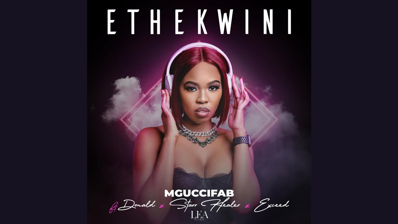 MgucciFab – ETHEKWINI Ft. Donald, Starr Healer, Exceed & Lesax SA mp3 download