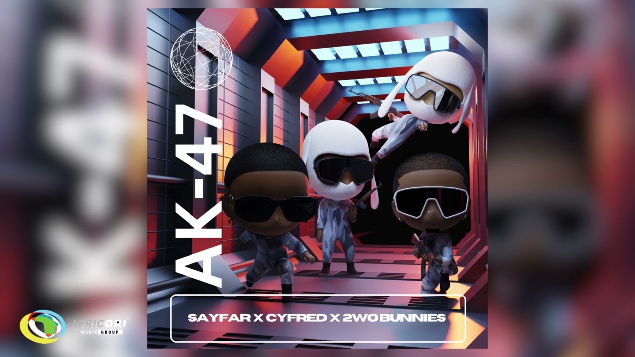 Sayfar – AK47 Ft. Cyfred, 2woBunnies mp3 download