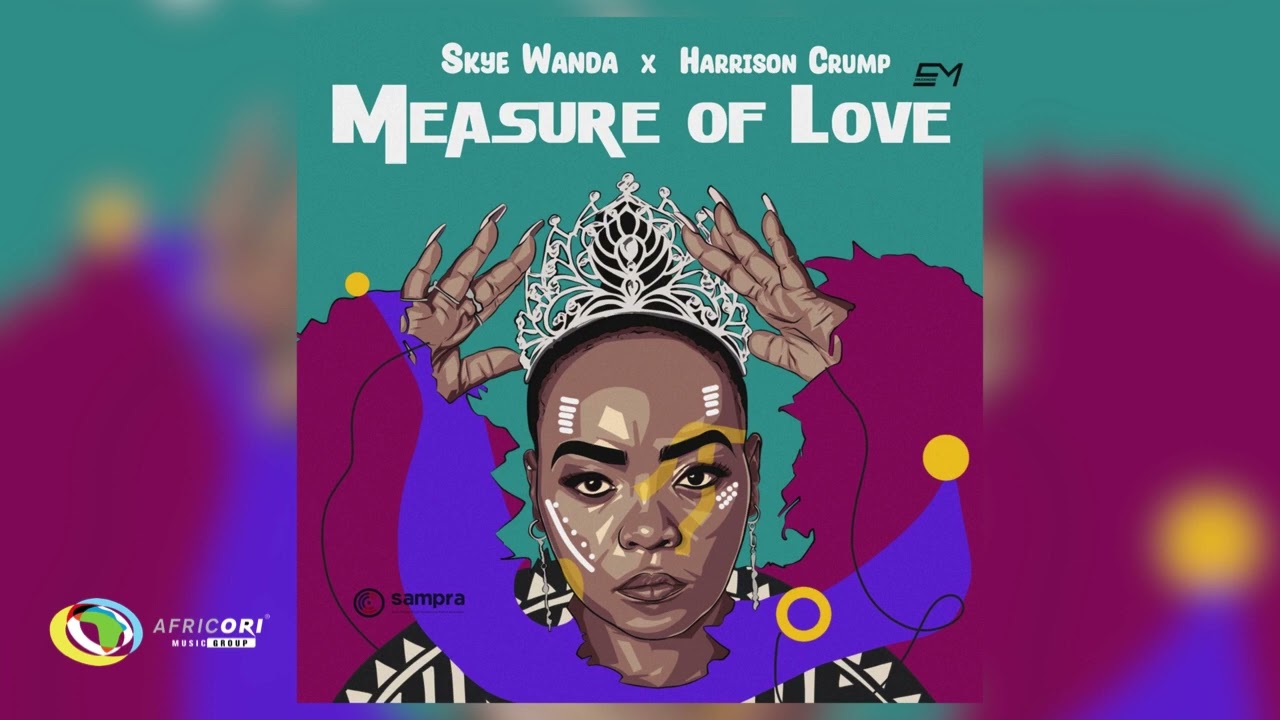 Skye Wanda – Measure Of Love Ft. Harrison Crump mp3 download
