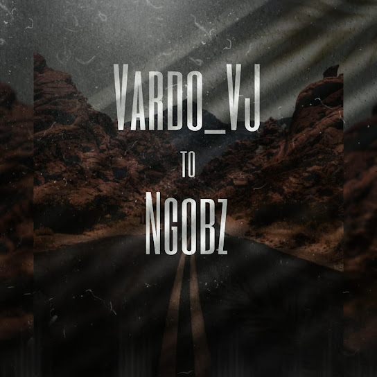 Vardo VJ – To Ngobz mp3 download