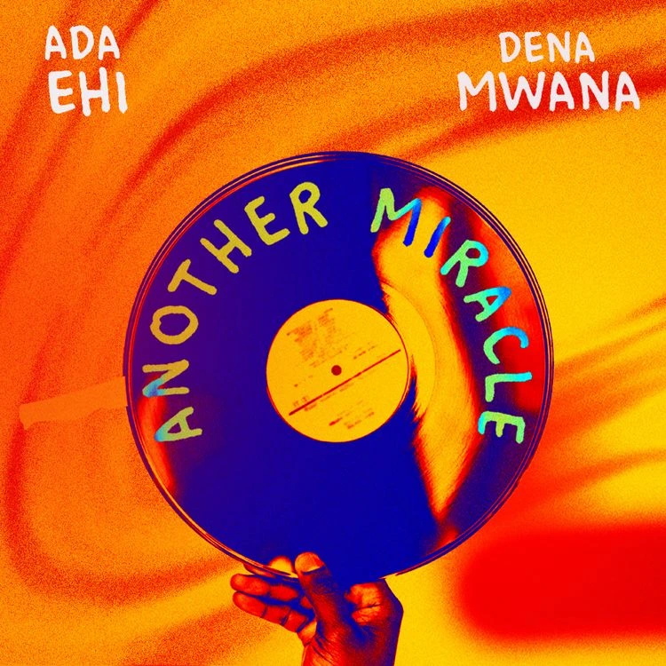 Ada Ehi – Another Miracle Ft. Dena Nwana mp3 download