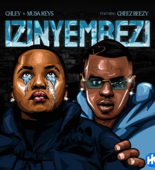 Chley – Izinyembezi Ft. Musa Keys & Cheez Beezy mp3 download