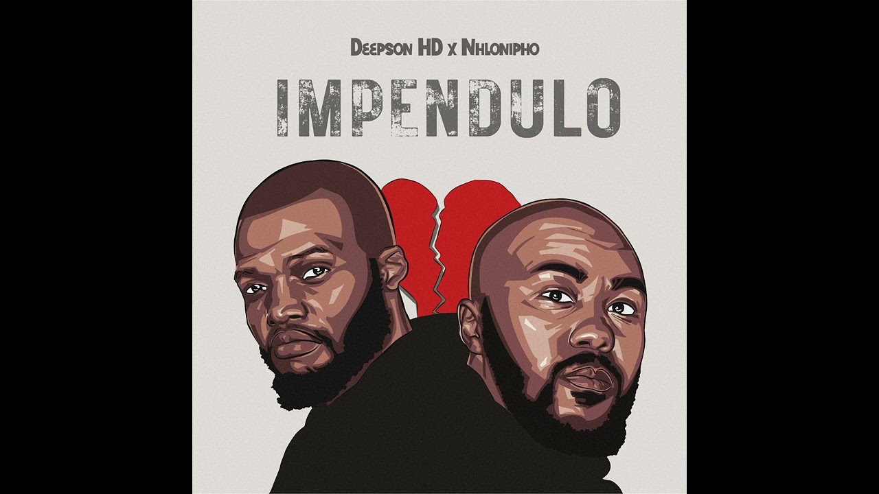 Deepson HD – Impendulo Ft. Nhlonipho mp3 download