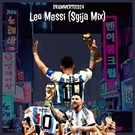 DrummeRTee924 – Lionel Messi (Sgija Mix) mp3 download