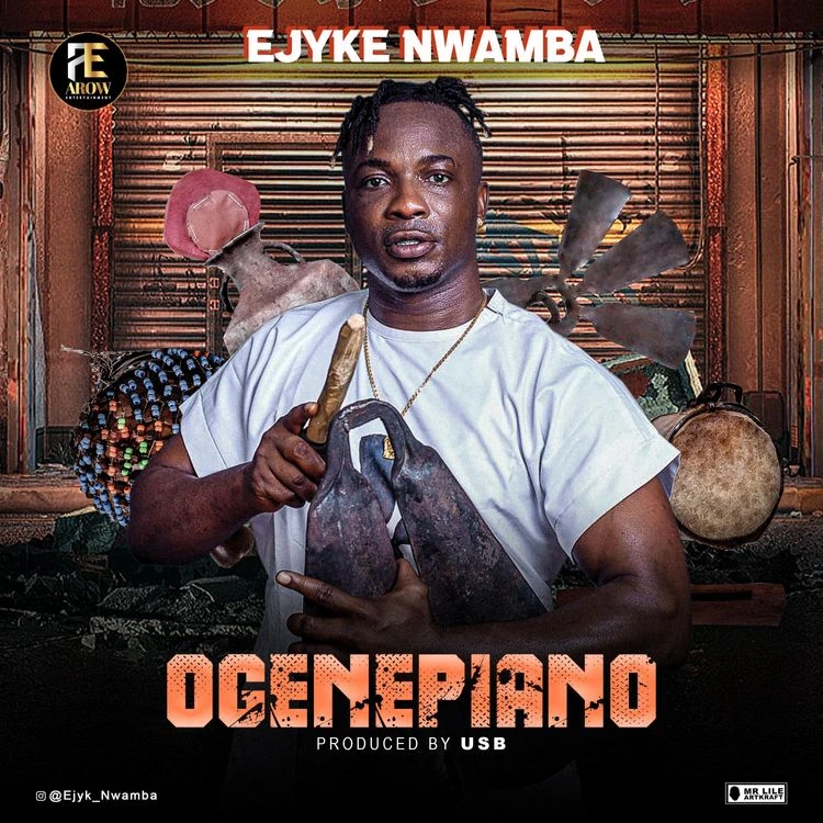 Ejyk Nwamba – Ogenepiano mp3 download