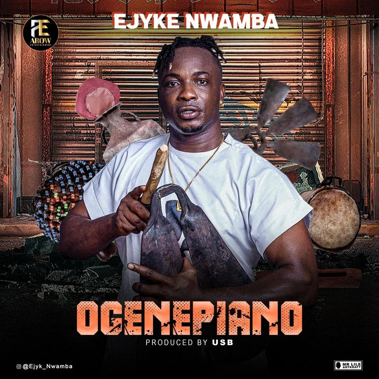 Ejyk Nwamba – Ogenepiano