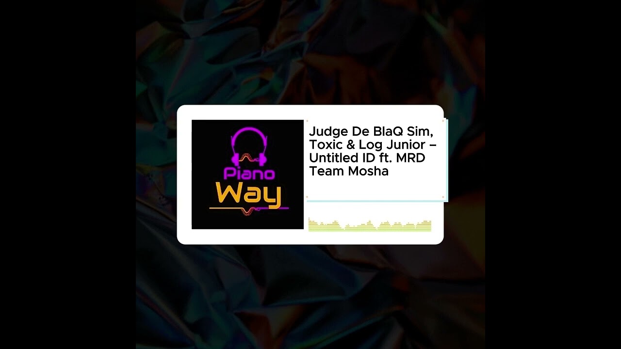 Judge De BlaQ Sim, Toxic & Log Junior – Untitled ID Ft. MRD Team Mosha mp3 download