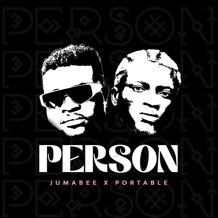 Jumabee – Person Ft. Portable mp3 download