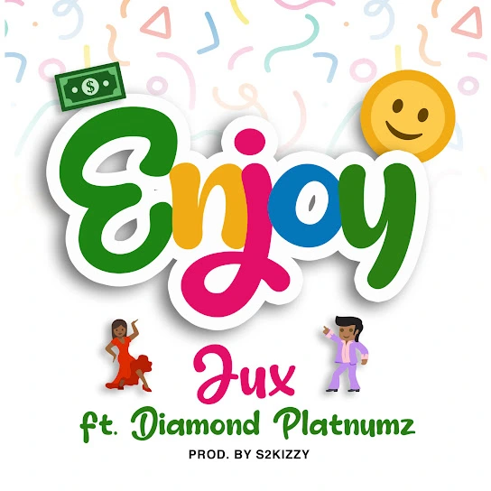 Jux – Enjoy Ft. Diamond Platnumz mp3 download