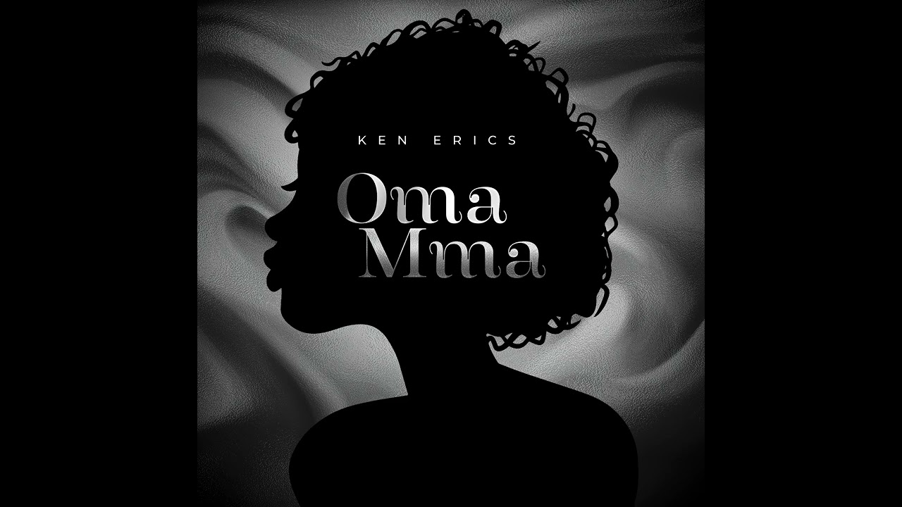 Ken Erics – Oma mma mp3 download