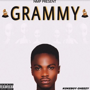 Kokeboy Cheezy – Grammy mp3 download
