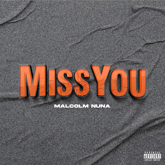 Malcolm Nuna – Miss You mp3 download