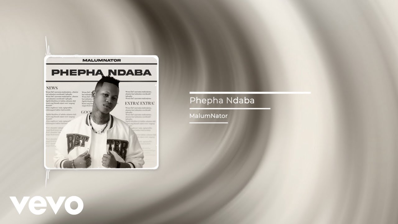 MalumNator – Phepha Ndaba mp3 download