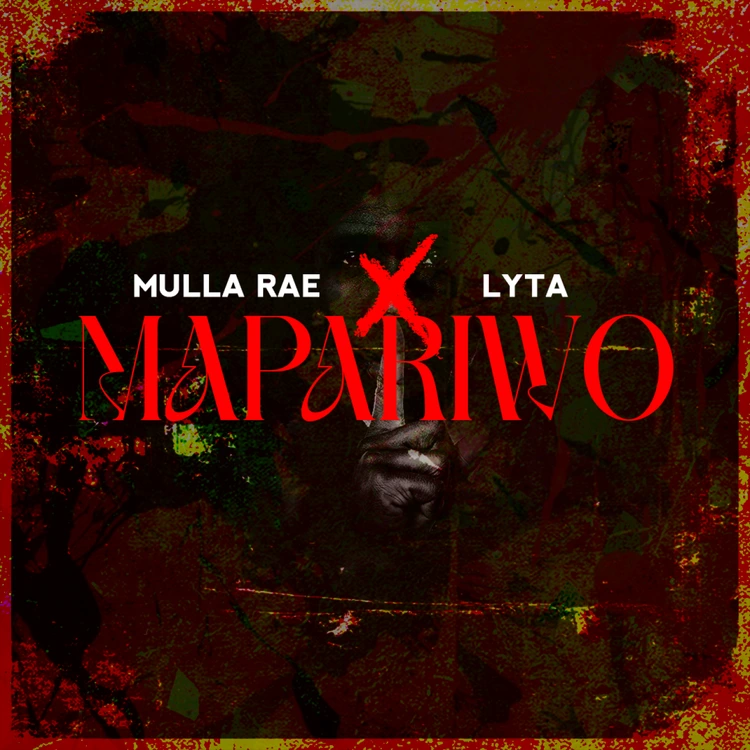 Mulla Rae – Mapariwo Ft. Lyta mp3 download