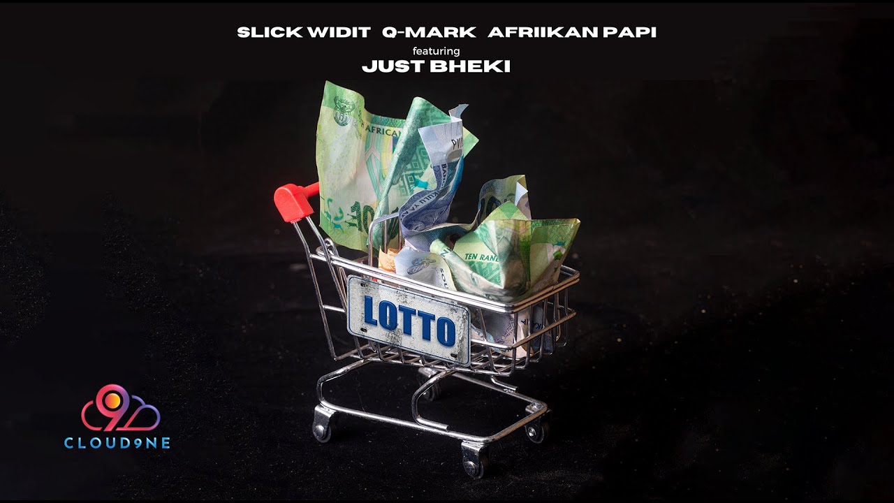 Slick Widit, Q-Mark & Afriikan Papi – Lotto Ft. Just Bheki