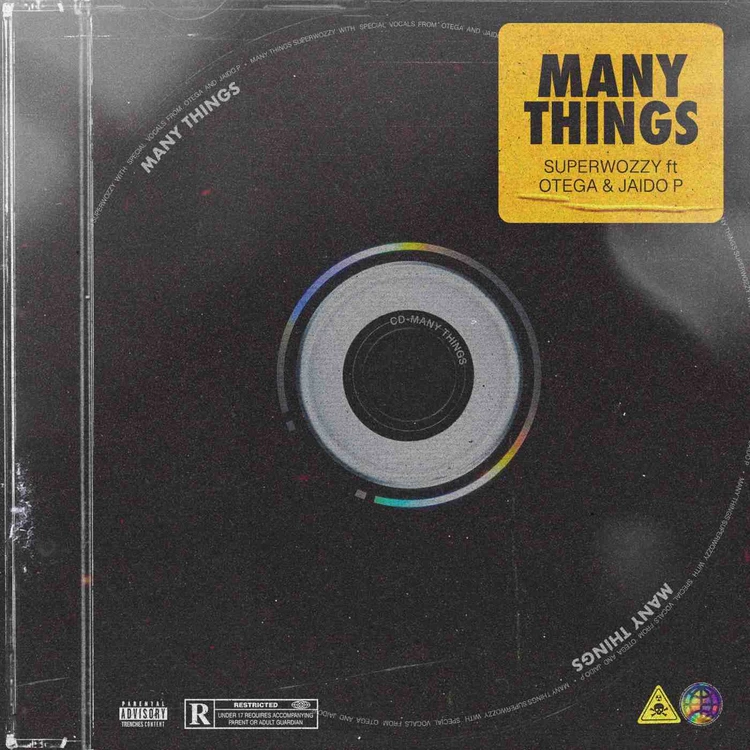 Superwozzy – Many Things (Remix) Ft. Otega & Jaido P mp3 download