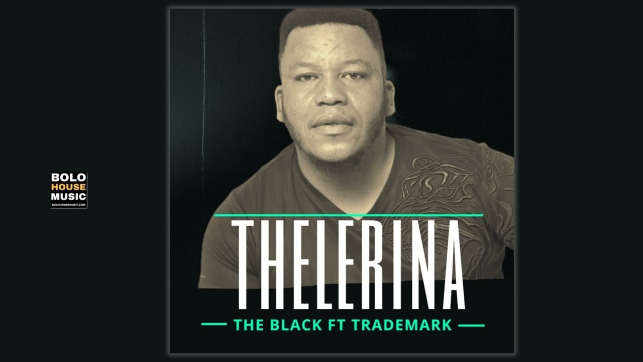 Thelerina – The Black Ft. Trademark Original