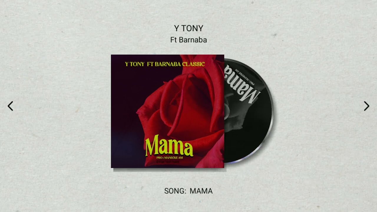 Y Tony – Mama Ft. Barnaba mp3 download