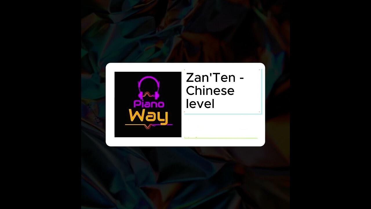 Zan’Ten – Chinese Level