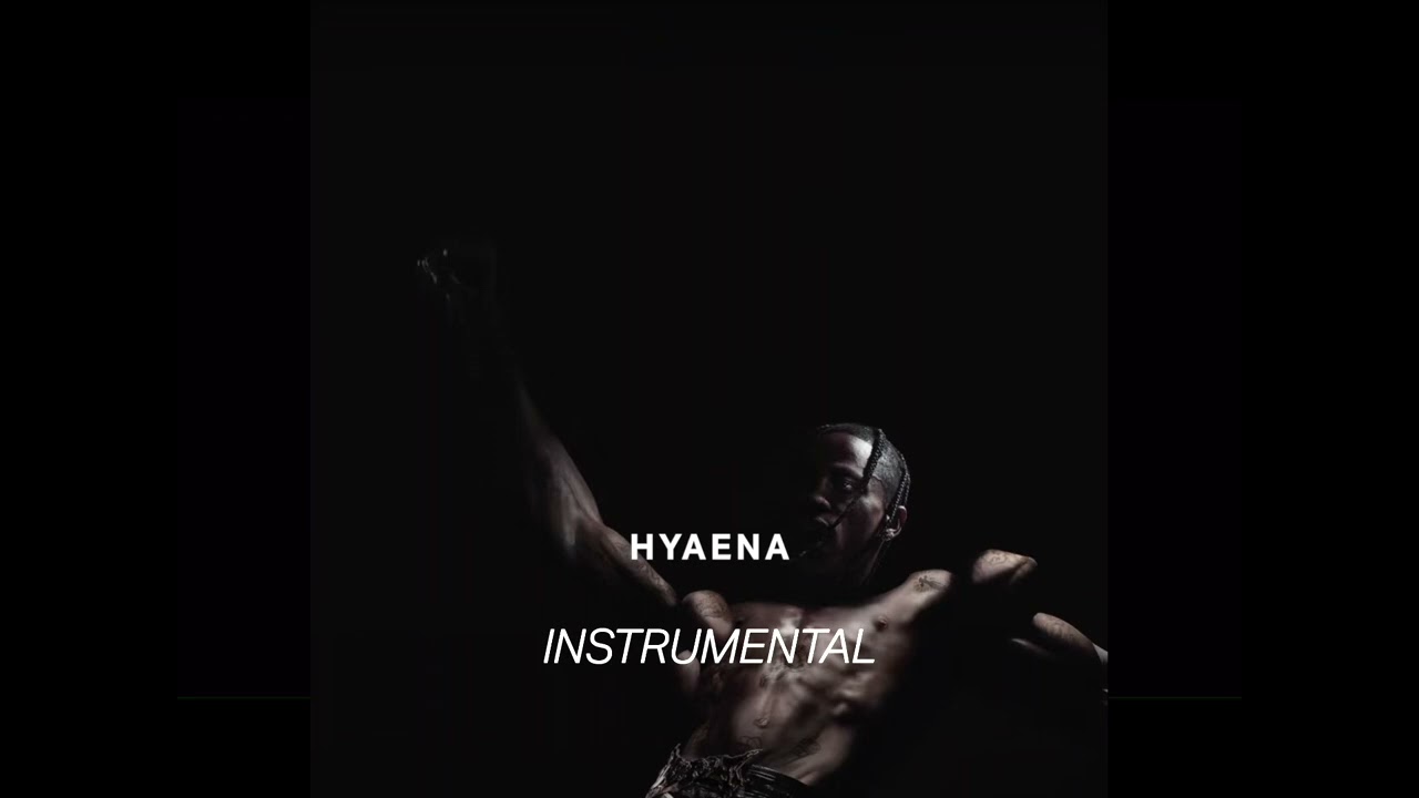Travis Scott – HYAENA (Instrumental)