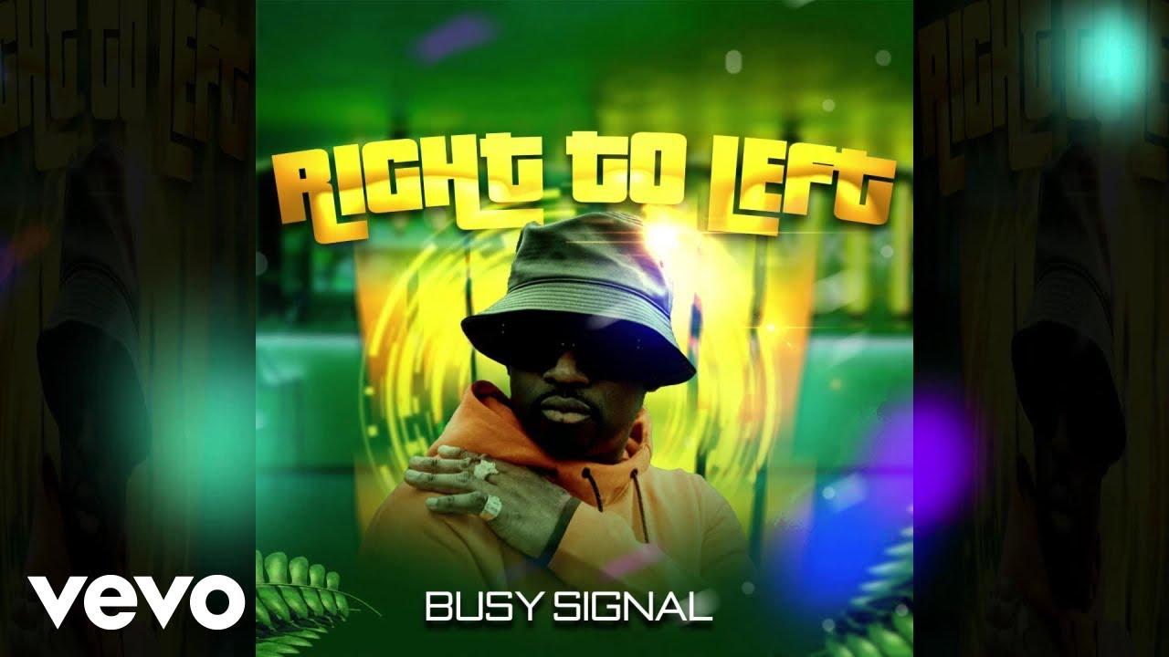 Busy Signal – Right To Left mp3 download
