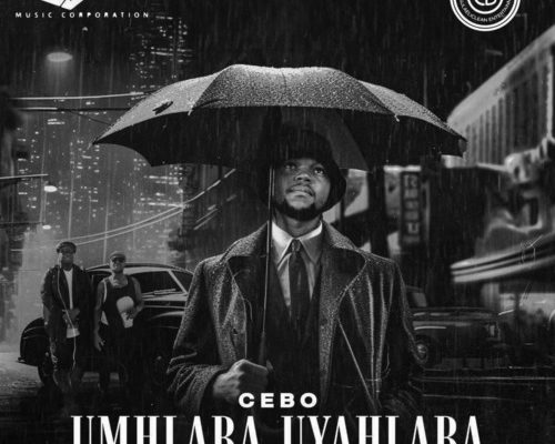 Cebo – Umhlaba Uyahlaba Ft. Character, Big Nuz, Nokwazi & Madlisa mp3 download