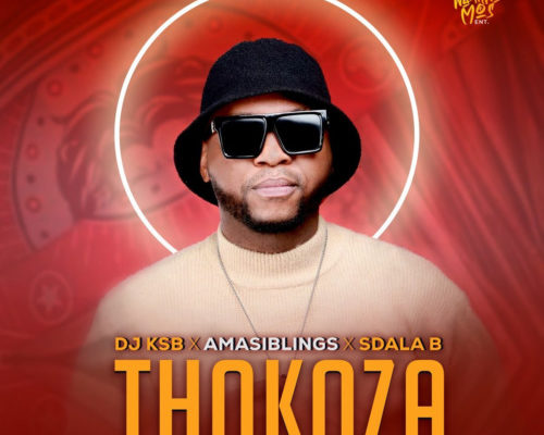 DJ KSB – Thokoza Ft. Amasiblings & Sdala B mp3 download