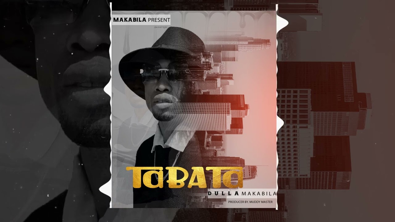 Dulla Makabila – TABATA mp3 download