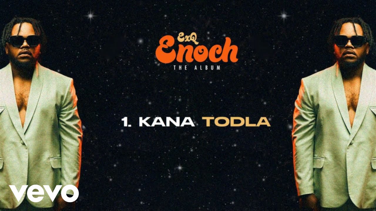 EXQ – Kana Todla