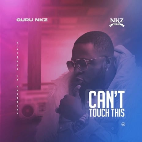 Guru NKZ – Can’t Touch This mp3 download