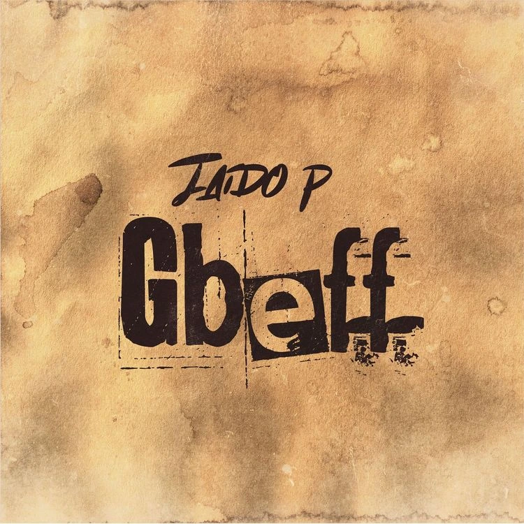 Jaido P – Gbeff mp3 download