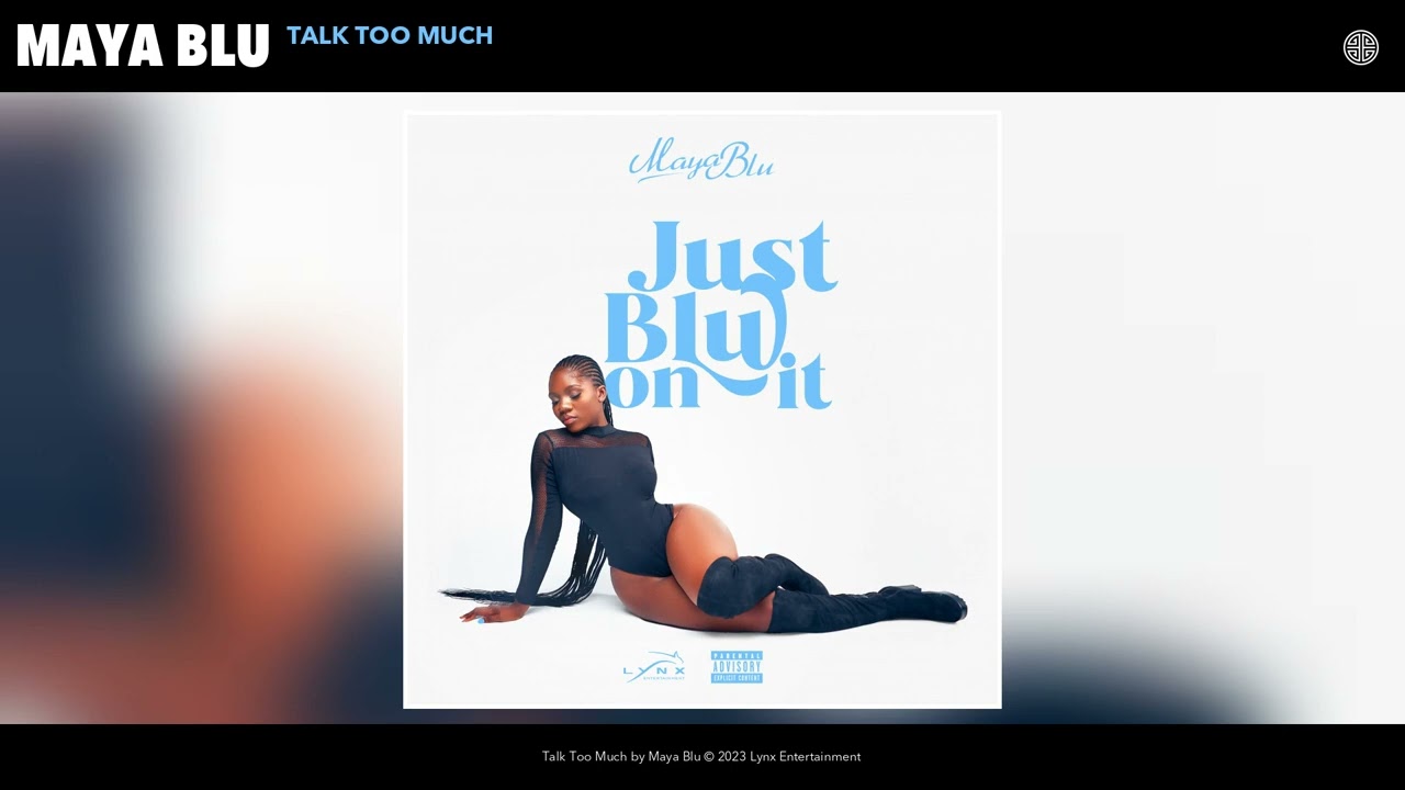 Maya Blu – Talk Too Much mp3 download