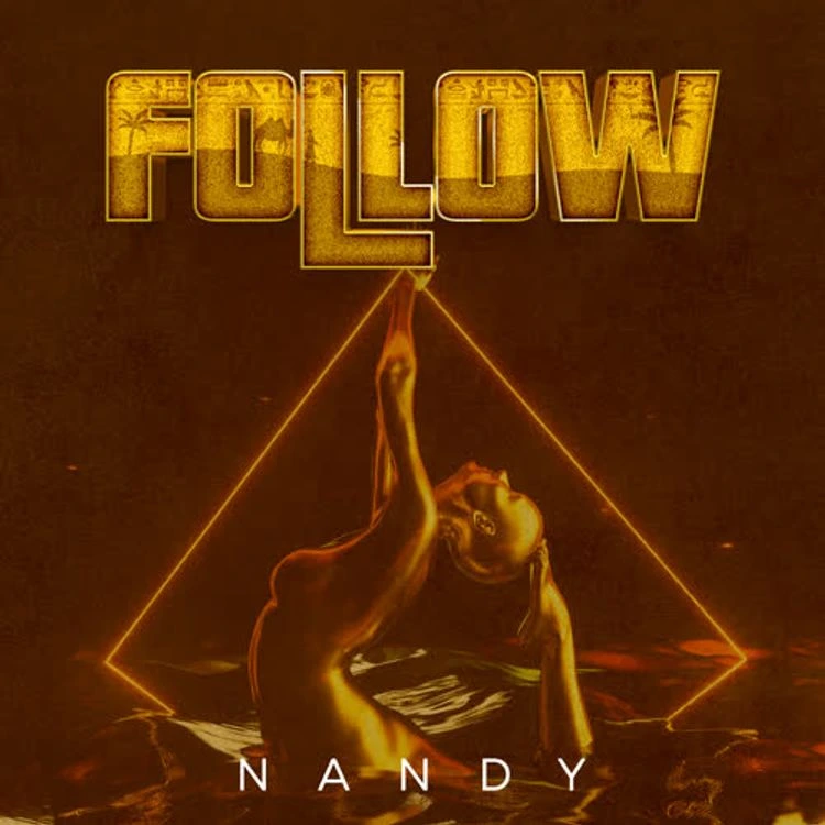 Nandy – Follow mp3 download