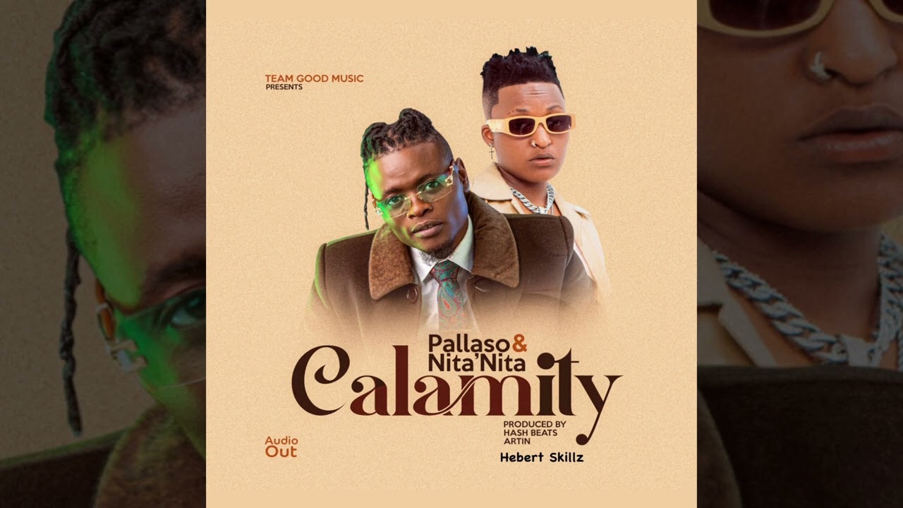 Pallaso – Calamity Ft. Nita Nita mp3 download