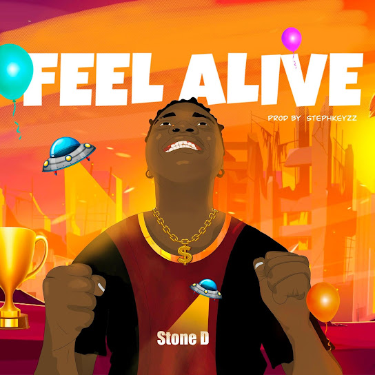 STONE D – Feel Alive