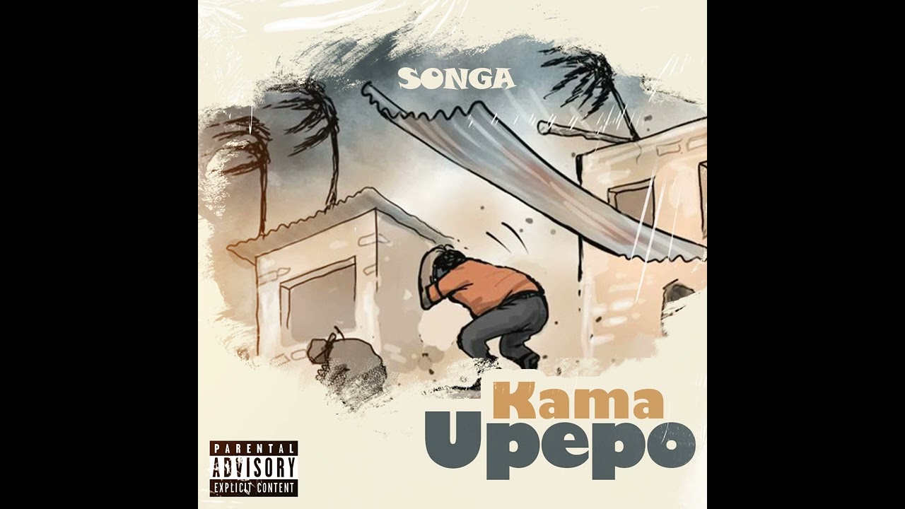 Songa – KAMA UPEPO mp3 download