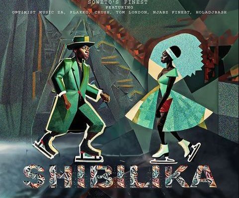 Soweto’s Finest – Shibilika Ft. Optimistmusic ZA, Crush, Tom London & Njabz Finest