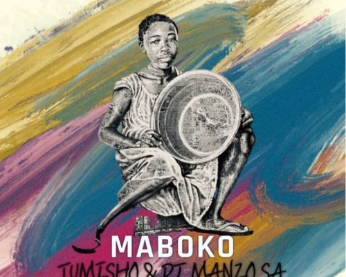 Tumisho & DJ Manzo SA – MABOKO mp3 download