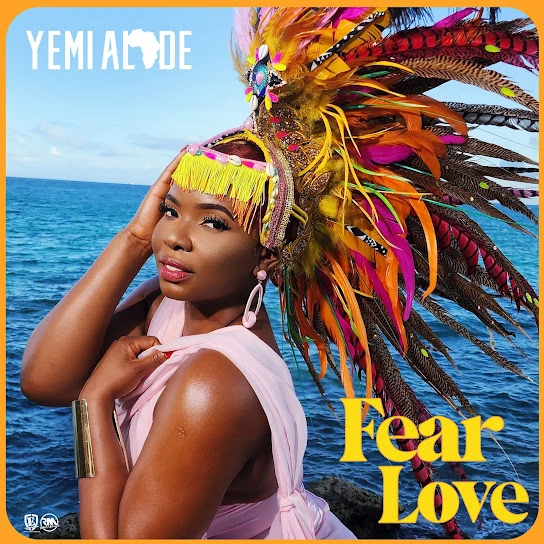 Yemi Alade – Fear Love mp3 download