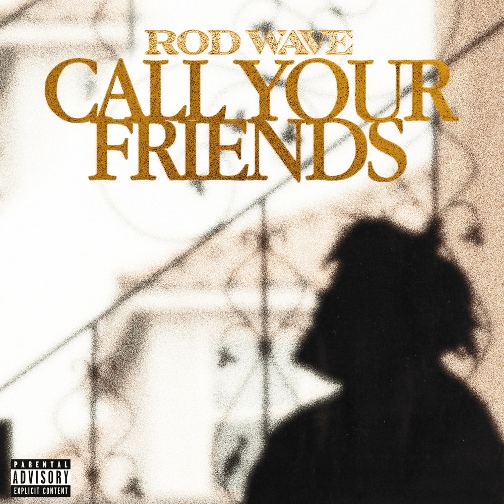 Rod Wave Call Your Friends Instrumental