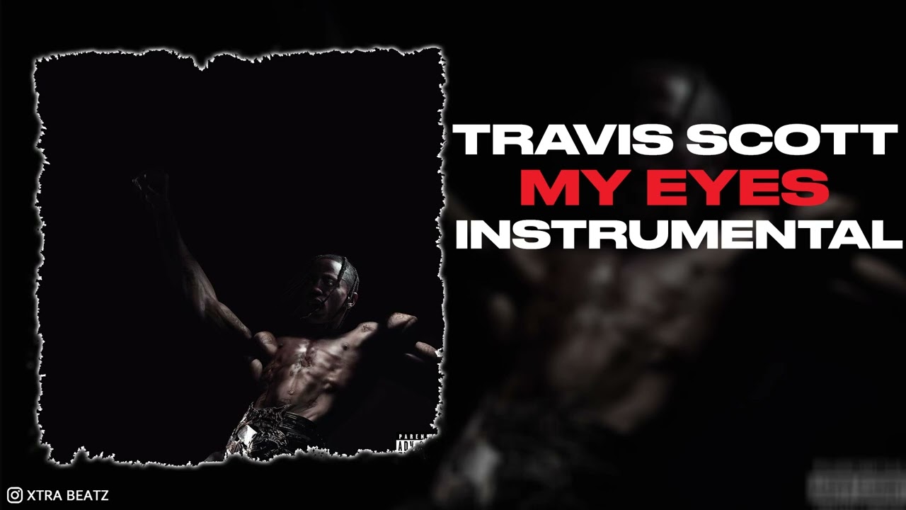 Travis Scott & Sampha - My Eyes (Instrumental)