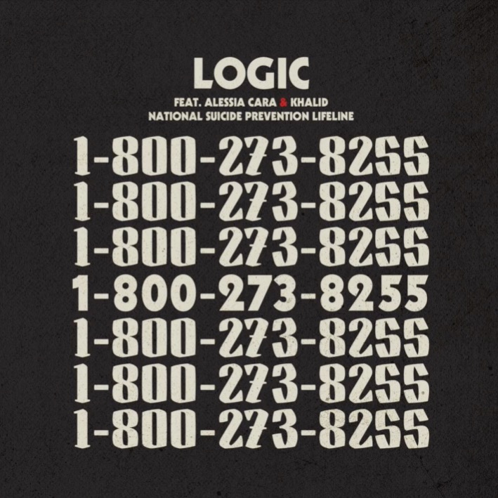 Logic – 1-800-273-8255 (ft. Alessia Cara & Khalid)