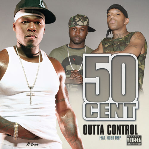 50 Cent – Outta Control (ft. Mobb Deep)