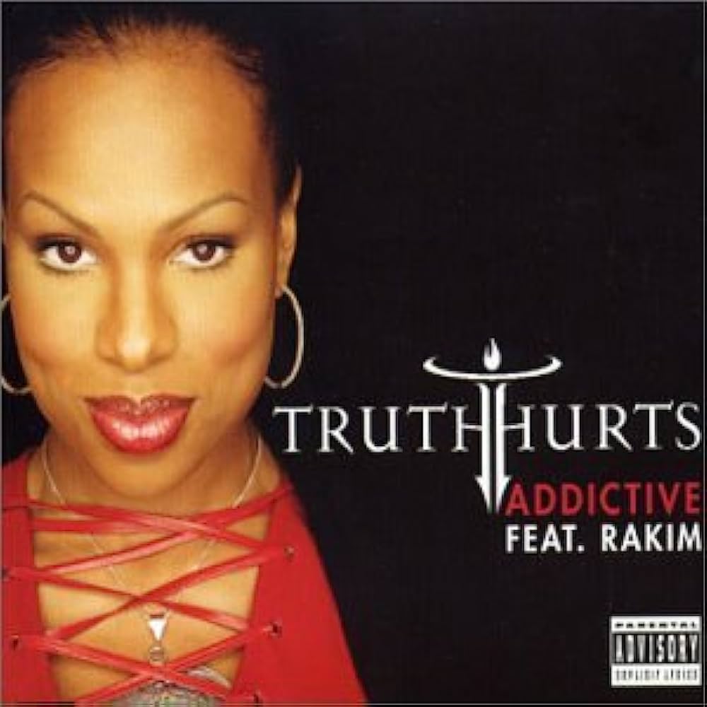 Truth Hurts – Addictive (ft. Rakim)