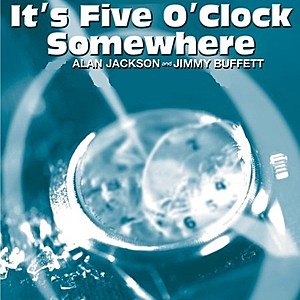 Alan Jackson – It’s Five O’Clock Somewhere